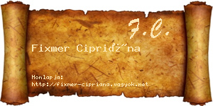 Fixmer Cipriána névjegykártya